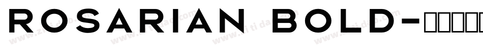 rosarian bold字体转换